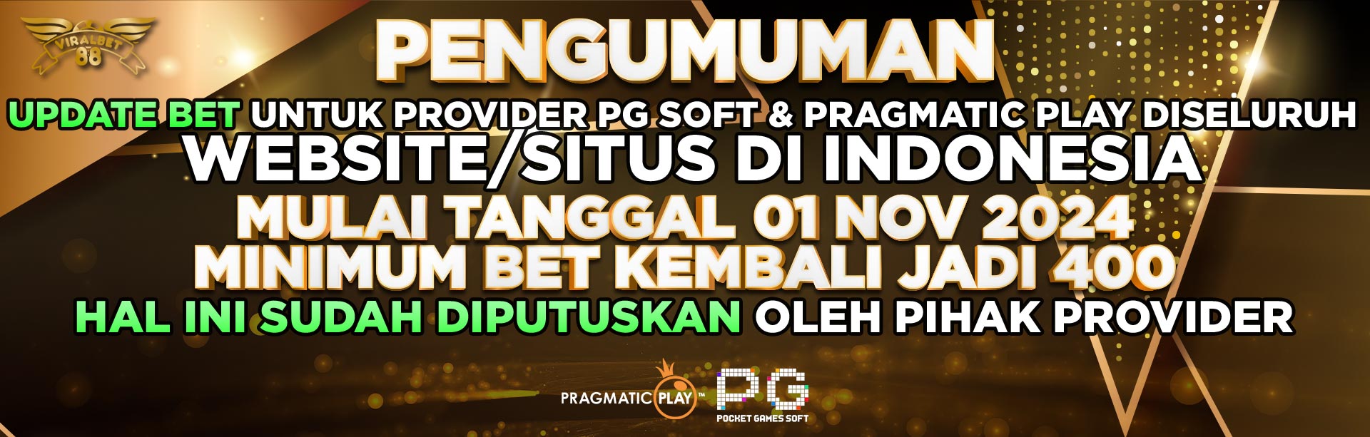 PENGUMUMAN UPDATE BET