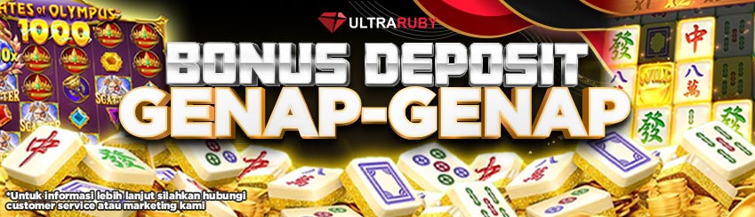 BONUS DEPOSIT GENAP-GENAP